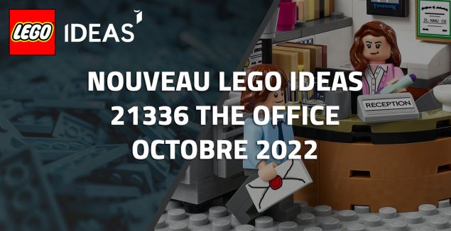 Nouveau LEGO Ideas 21336 The Office // Octobre 2022