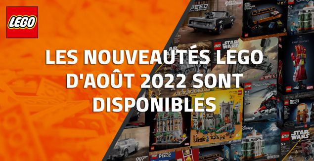 Les nouveautés LEGO d'Août 2022 sont disponibles