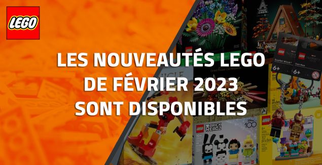 Les nouveautés LEGO de Février 2023 sont disponibles