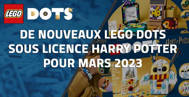 De nouveaux LEGO Dots sous licence Harry Potter pour Mars 2023