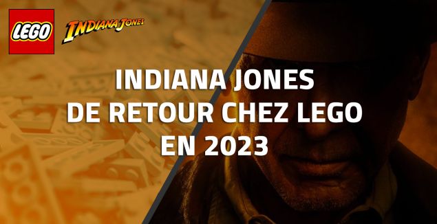 Indiana Jones de retour chez LEGO en 2023