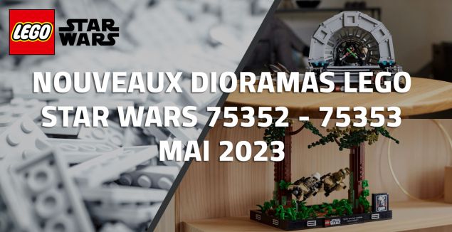 Nouveaux dioramas LEGO Star Wars 75353 et 75353 // Mai 2023