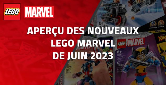 Aperçu des nouveaux LEGO Marvel de Juin 2023