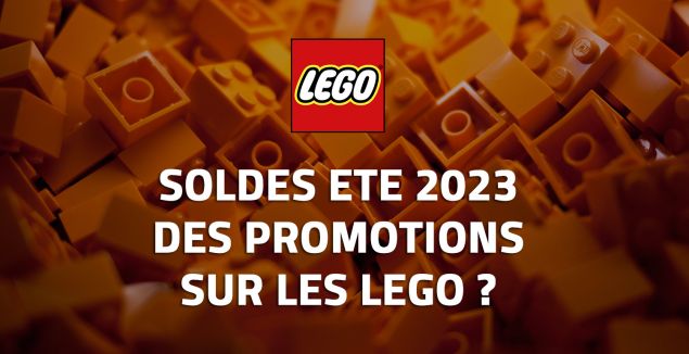 C'est parti pour les Soldes d'été 2023 : Des promotions sur les LEGO ?