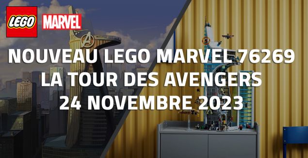 Nouveau LEGO Marvel 76269 La tour des Avengers