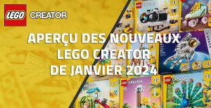 Aperçu des nouveaux LEGO Creator de Janvier 2024