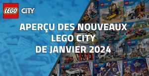 Aperçu des nouveaux LEGO City de Janvier 2024
