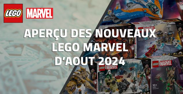 Aperçu des nouveaux LEGO Marvel d'Août 2024