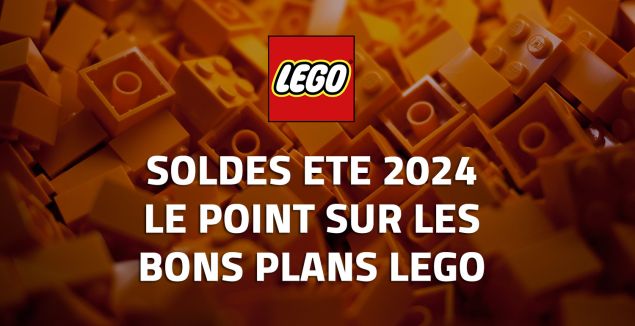 C'est parti pour les soldes d'été 2024 ! Le point sur les bons plans LEGO