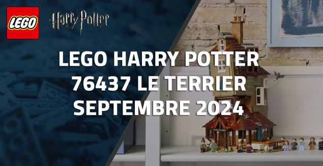 Nouveau LEGO Harry Potter 76437 Le Terrier - Édition Collector // Septembre 2024
