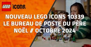 Nouveau LEGO Icons 10339 : Le bureau de poste du Père Noël // Octobre 2024