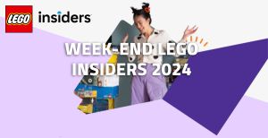 Week-end LEGO Insiders 23 & 24 Novembre 2024 : le détail des offres