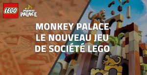 Monkey Palace, le nouveau jeu de société LEGO