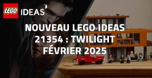 Nouveau LEGO Ideas 21354 : Twilight // Février 2025