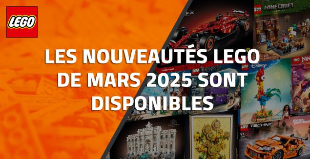 Les nouveautés LEGO de Mars 2025 sont disponibles