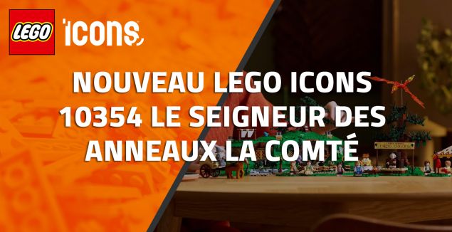 Nouveau LEGO Icons 10354 : Le Seigneur des Anneaux : la Comté // Avril 2025