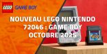 Nouveau LEGO 72046 : Game Boy // Octobre 2025