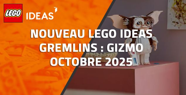 Nouveau LEGO Ideas  21361 Gremlins : Gizmo // Octobre 2025