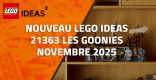 Nouveau LEGO Ideas 21363 The Goonies  // Novembre 2025