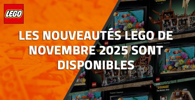 Les nouveautés LEGO de Novembre 2025 sont disponibles Les nouveautés LEGO de Novembre 2025 sont disponibles