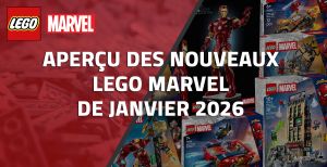 Aperçu des nouveaux LEGO Marvel de Janvier 2026