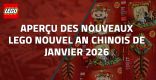Aperçu des nouveaux LEGO Nouvel An Chinois de Janvier 2026