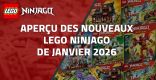 Aperçu des nouveaux LEGO Ninjago de Janvier 2026
