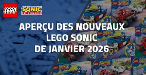 Aperçu des nouveaux LEGO Sonic de Janvier 2026