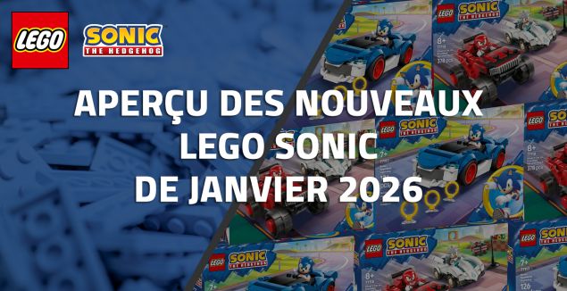 Aperçu des nouveaux LEGO Sonic de Janvier 2026