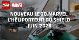 Nouveau LEGO Marvel L’héliporteur du SHIELD Juin 2026