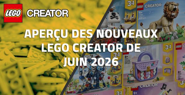 Aperçu des nouveaux LEGO Creator de Juin 2026