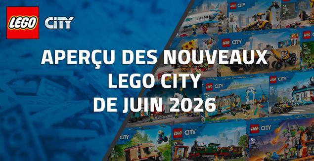 Aperçu des nouveaux LEGO City de Juin 2026