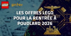 Les offres LEGO pour la rentrée à Poudlard 2026