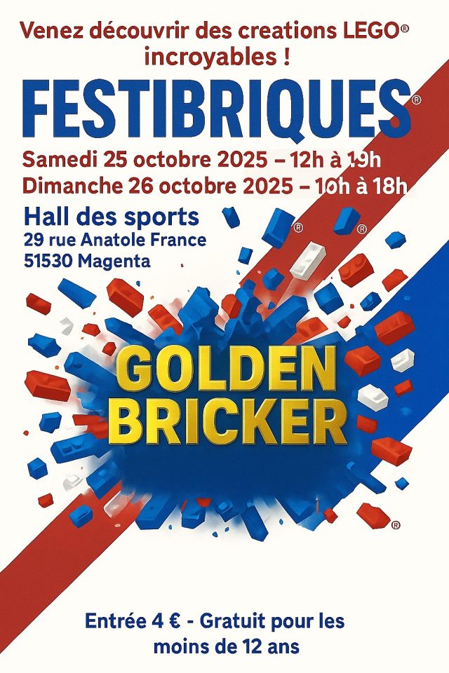 Exposition LEGO Expo LEGO Festibriques Golden Bricker 2025 à Magenta (51530) Exposition LEGO Expo LEGO Festibriques Golden Bricker 2025 à Magenta (51530)