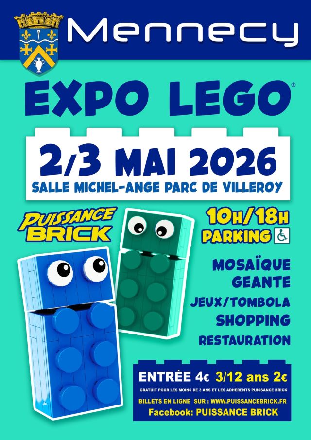Exposition LEGO Expo LEGO Puissance Brick Mennecy 2026 à Mennecy (91540)