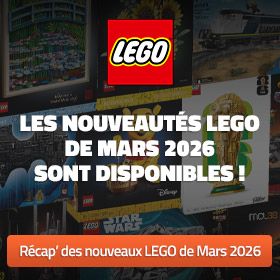 Les nouveautés LEGO de Mars 2026 sont disponibles