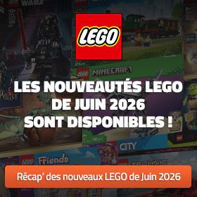 Les nouveautés LEGO de Juin 2026 sont disponibles
