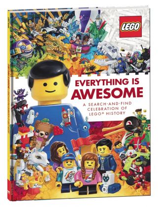 LEGO Livres 5007374 Everything Is Awesome : A Search-and-Find Celebration of LEGO History