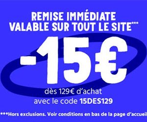 -15€ dès 129€ d'achat