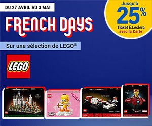 FRENCH DAYS : 25% en Tickets E.Leclerc sur une sélection de LEGO